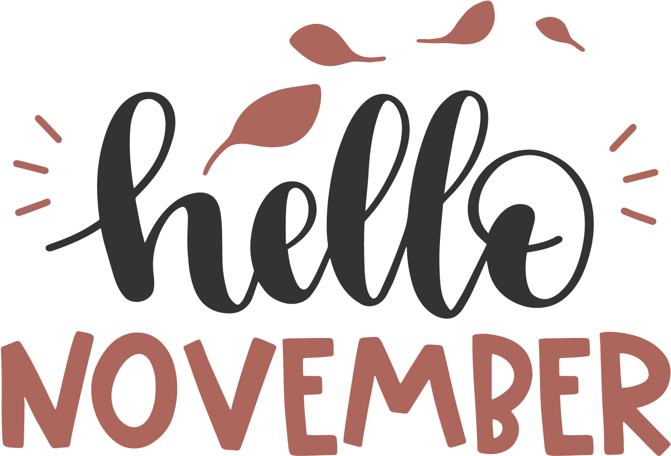 Words Quotes Sayings Hellonovember November Months - November (1800x1800), Png Download