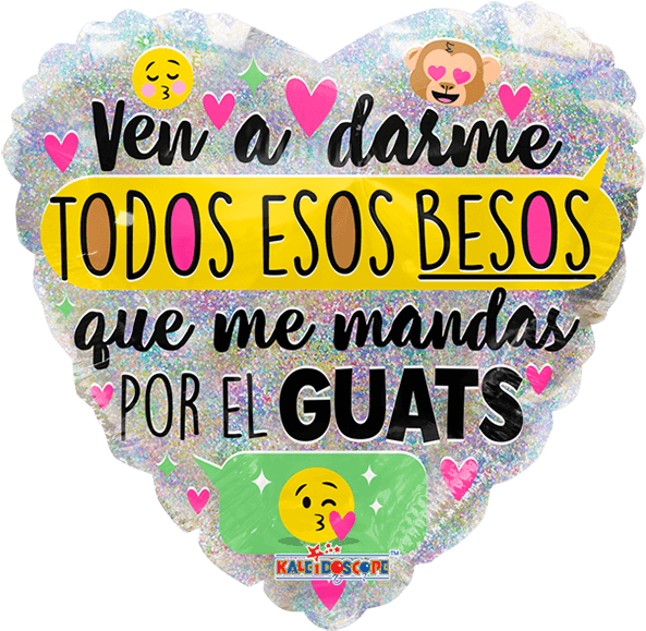 Ven A Darme Besos - 9" Airfill Only Ven A Darme Besos Holographic Balloon (600x600), Png Download