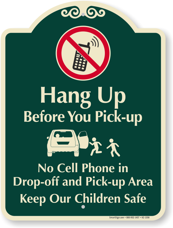 No Cell Phone, Drop Off Pick Up Area Signature Sign - Private Property Do Not Enter (607x800), Png Download