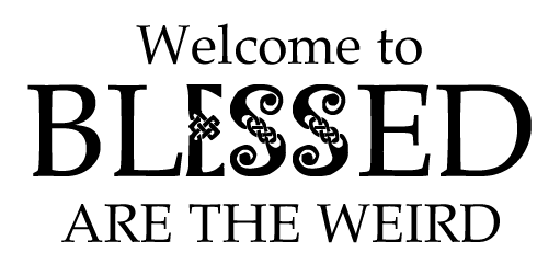 Blessed Are The Weird People (520x240), Png Download