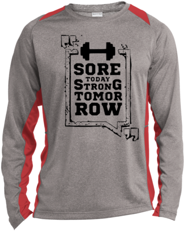 Sore Today Long Sleeve Colorful T-shirt - Do They Get Their Protein T Shirt (480x480), Png Download