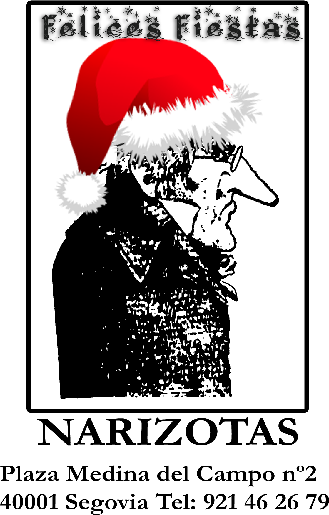 El Narizotas Os Desea Unas Muy Felices Fiestas - Poster (1412x1812), Png Download