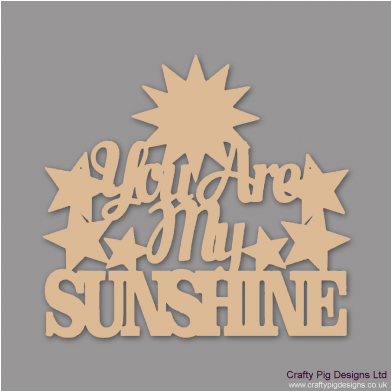 You Are My Sunshine Mdf (390x565), Png Download
