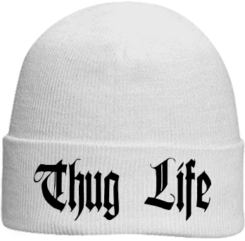 Thug Life Beanie Png - Thug Life 