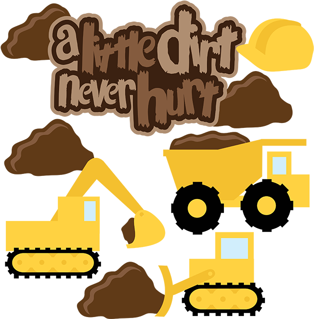 A Little Dirt Never Hurt Svg Scrapbook Collection Dump - Dump Truck Svg (648x652), Png Download