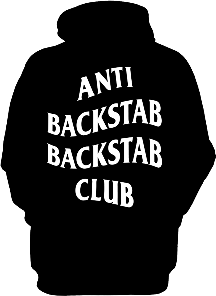 Anti Backstab Backstab Club Hoodie - Hoodie (1000x1000), Png Download