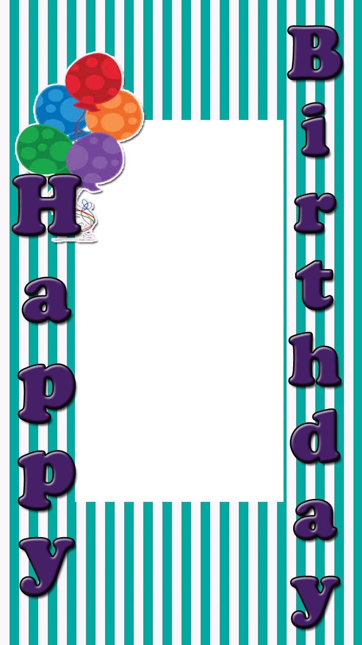 Simple Birthday Frame - Simple Birthday Photo Frames (720x1280), Png Download