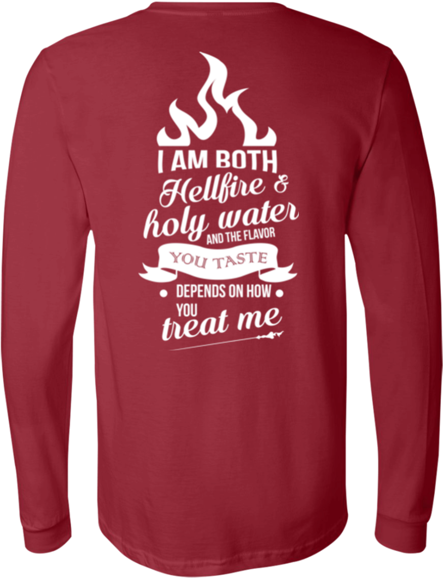 I Am Both Hellfire And Holy Water Men's Jersey Ls T-shirt - Sweatshirt (1155x1155), Png Download