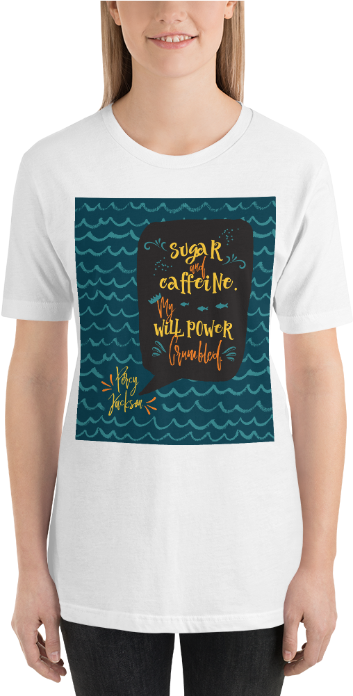 Percy Jackson Quote Unisex Short Sleeved Shirt - T-shirt (1000x1000), Png Download