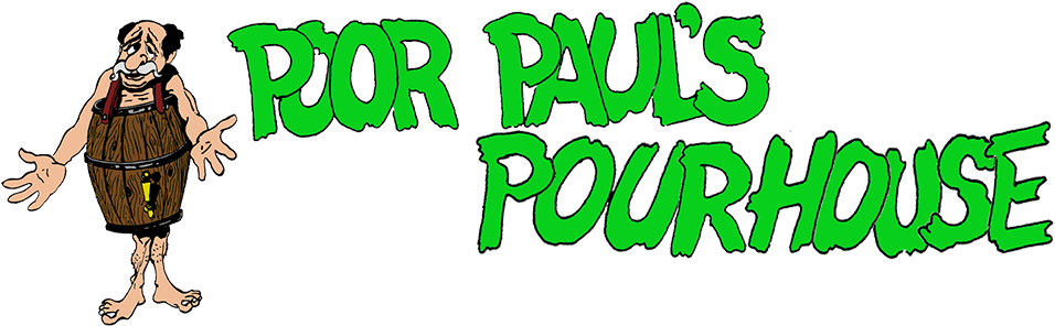 Poor Pauls Pourhouse - Poor Pauls Pour House (1000x303), Png Download