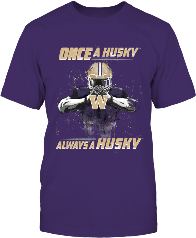 Once A Husky, Always A Husky Front Picture - Lsu T Shirt (1000x1000), Png Download
