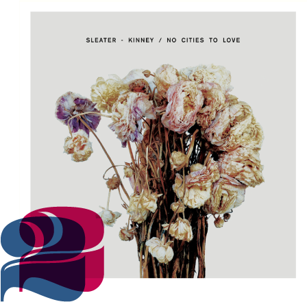 Sleaterkinney - Sleater Kinney No Cities To Love (612x792), Png Download