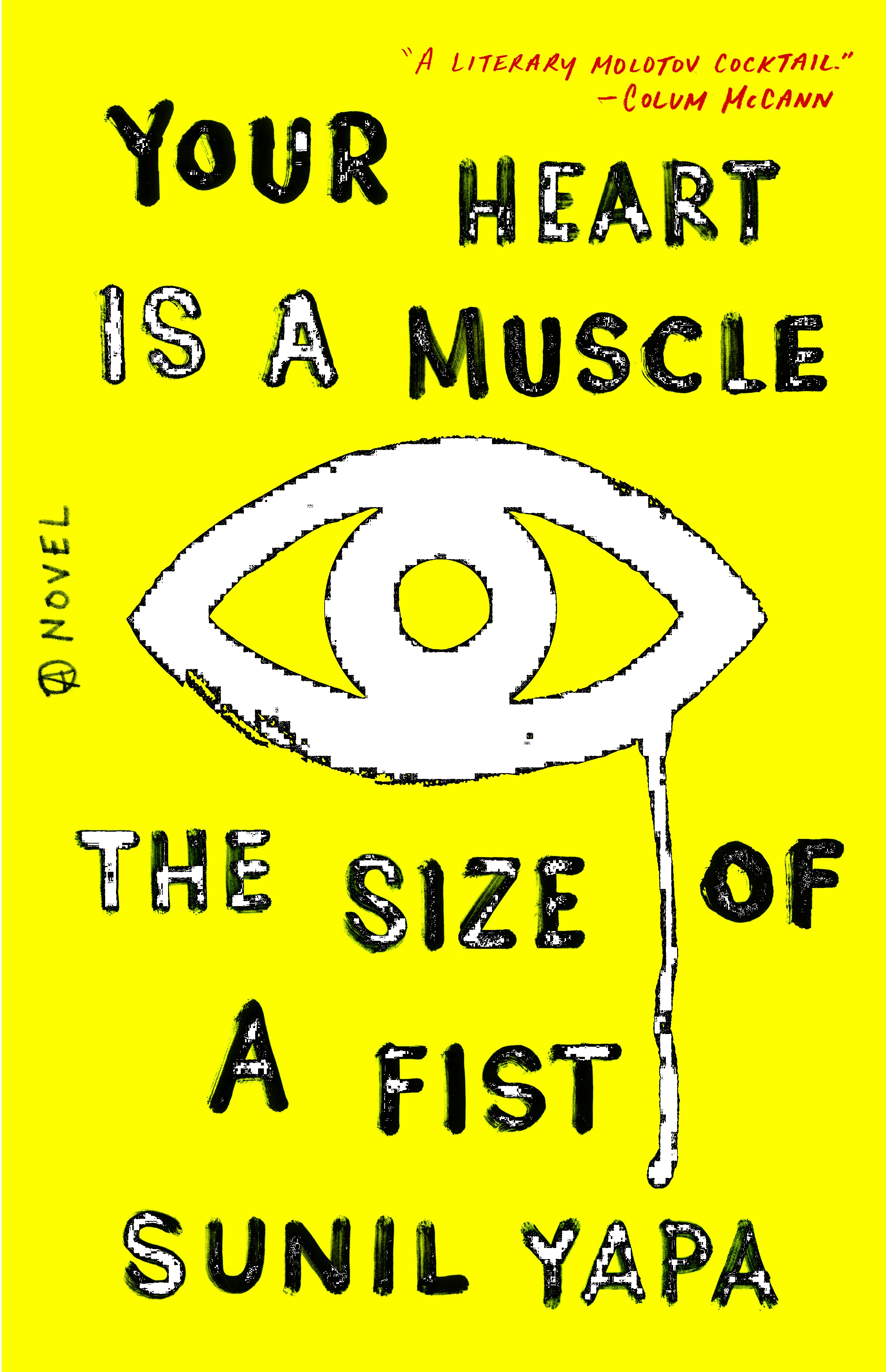 Your Heart Is A Muscle The Size Of A Fist By Sunil - Your Heart Is A Muscle The Size (2451x3796), Png Download