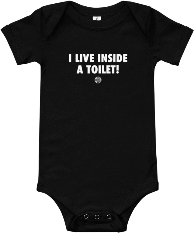 Clickhole's 'i Live Inside A Toilet ' Onesie Black - Infant Bodysuit (800x800), Png Download