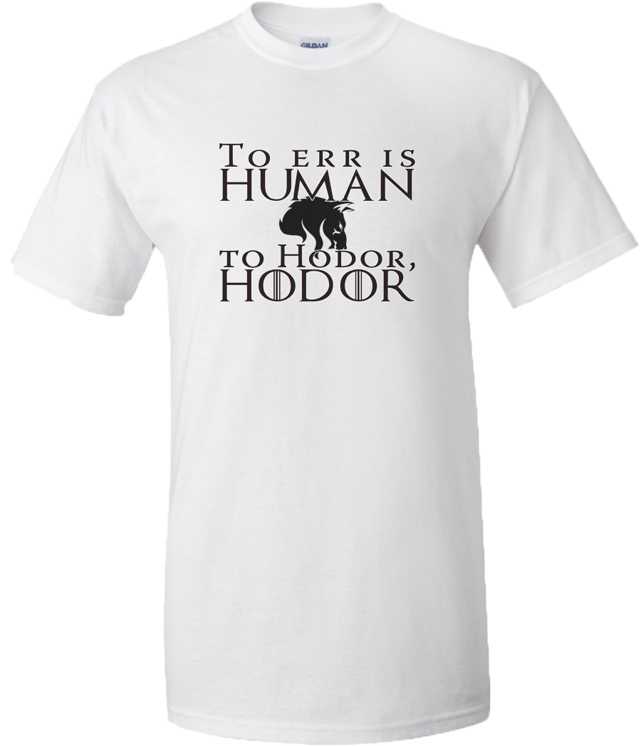 To Hodor - Intramural Sports Champion T Shirts (901x1126), Png Download
