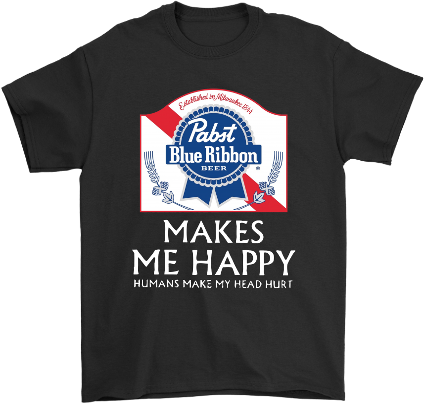 Pabst Blue Ribbon Makes Me Happy Humans Make My Head - 12 X 18 Velour White Sports Towel (1024x1024), Png Download