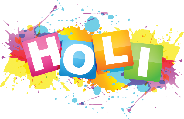 Holi 2018, होली, Rang Panchami, Dhuleti, Dhulandi Date - Happy Holi In Words (606x394), Png Download