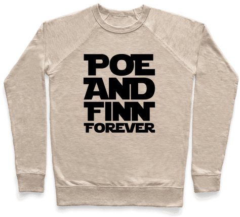 Poe And Finn Forever Pullover - Rey Gay Star Wars (484x484), Png Download