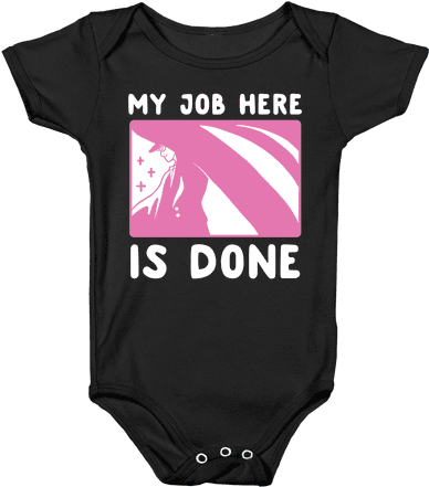 My Job Here Is Done - Dont Fucking Swear Around The Baby Onesie (484x484), Png Download