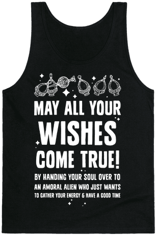 May All Your Wishes Come True Tank Top - Ll Be In My Bedroom Making No Noise Shirt (484x484), Png Download