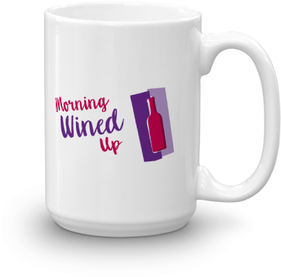 Great News Morning Wined Up White Mug - Mug (500x500), Png Download
