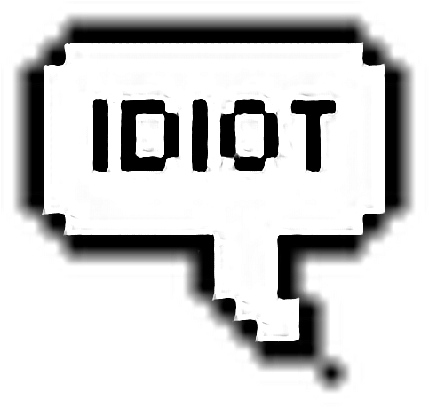 Idiot Bubbletext Tumblr Bubble Text Sticker - Pixel Png (504x480), Png Download