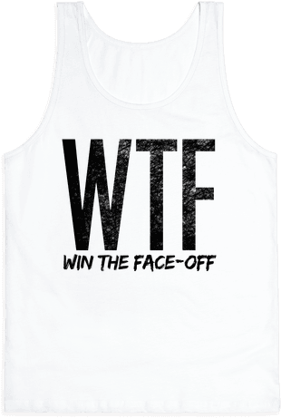 Wtf Tank Top - Ice Hockey (484x484), Png Download