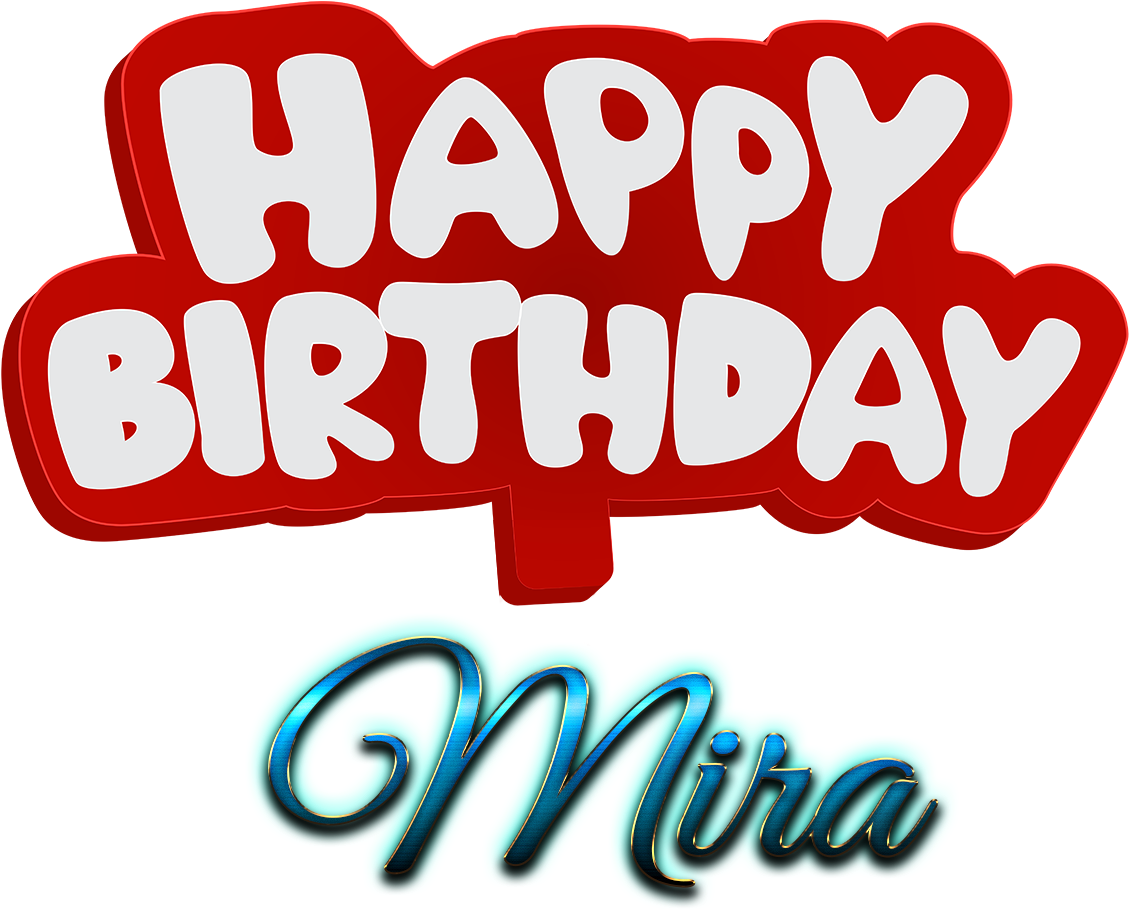 Mira Happy Birthday Name Logo - Happy Birthday Dusty (1334x1122), Png Download