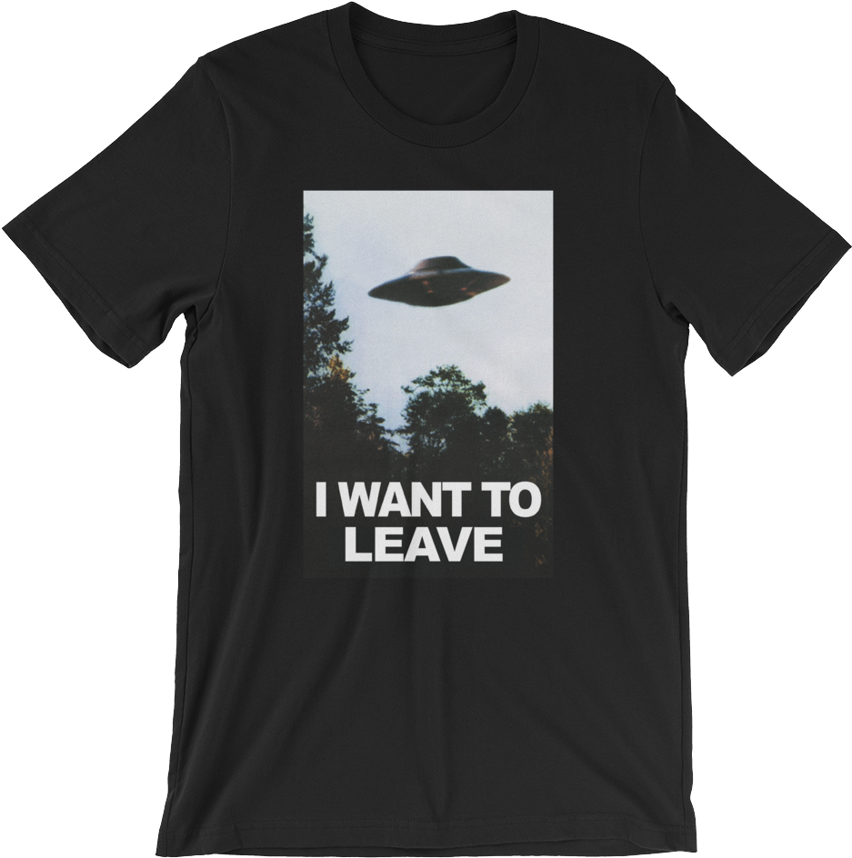 I Want To Leave Tee Shirt X-files Parody Nerd Geek - Gregory Alan Isakov Train (1000x1000), Png Download