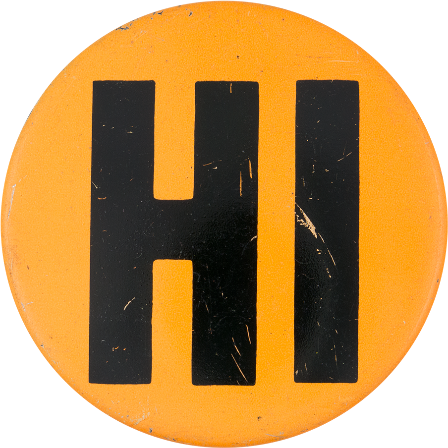 Orange Hi Advertising Button Museum - Sign (1000x996), Png Download