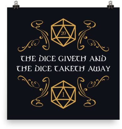 Dungeons And Dragons Shirt - Dice Giveth And Taketh (600x600), Png Download