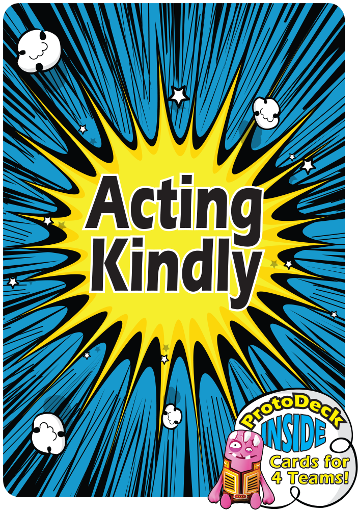 We're Now Working On Different Versions Of The “acting - Acting Kindly - A Kindness Game & App (743x1033), Png Download