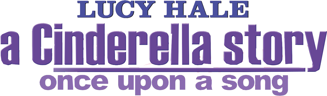 A Cinderella Story 3 Logo - Original Soundtrack - Cinderella Story: Once Upon A (1394x424), Png Download