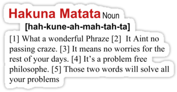 "hakuna Matata Dictionary" Stickers By Jessica Powell - Hakuna Matata Means (375x360), Png Download