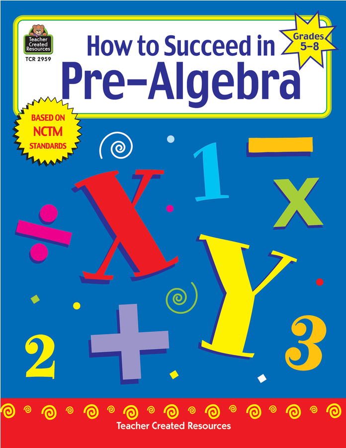 Tcr2959 How To Succeed In Pre Algebra, Grades 5 8 Image - Succeed In Pre-algebra, Grades 5-8 (900x900), Png Download