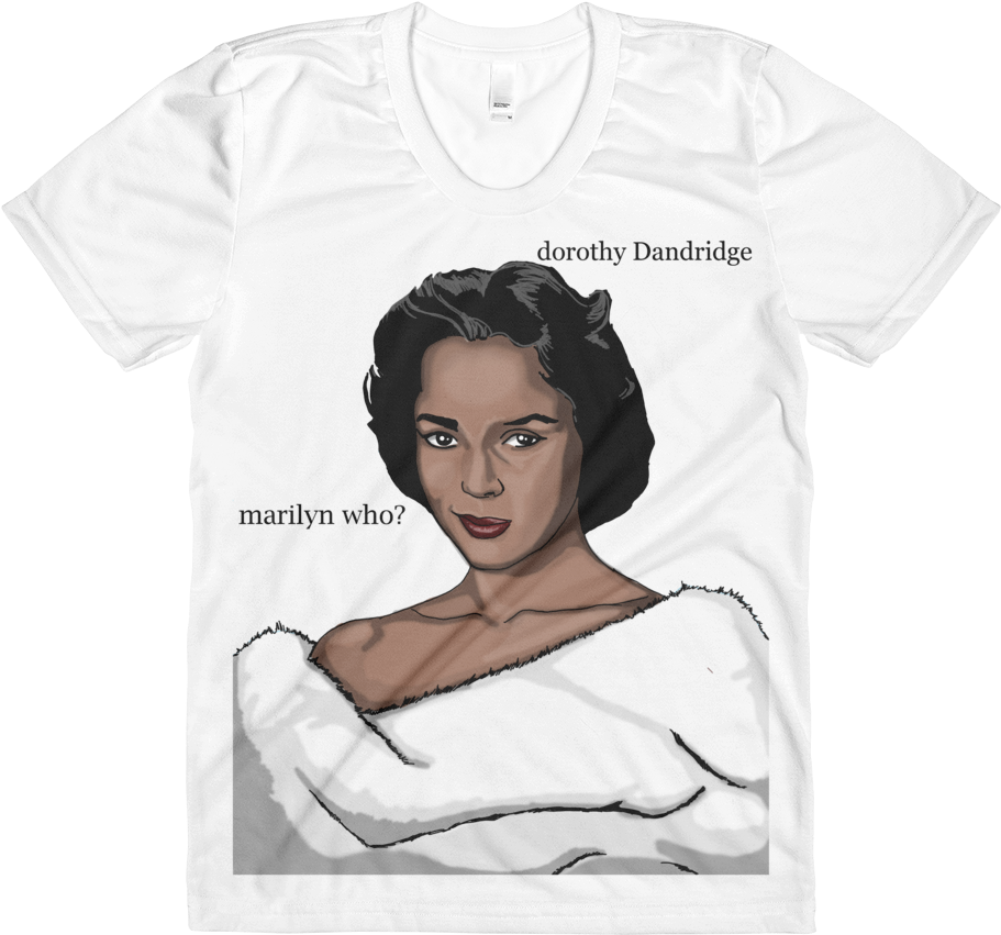 Image Of Dorothy Dandridge Sublimation T-shirt - Dorothy Dandridge (1000x1000), Png Download