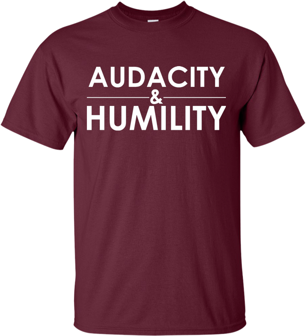 Audacity And Humility T - Shirt (1155x1155), Png Download