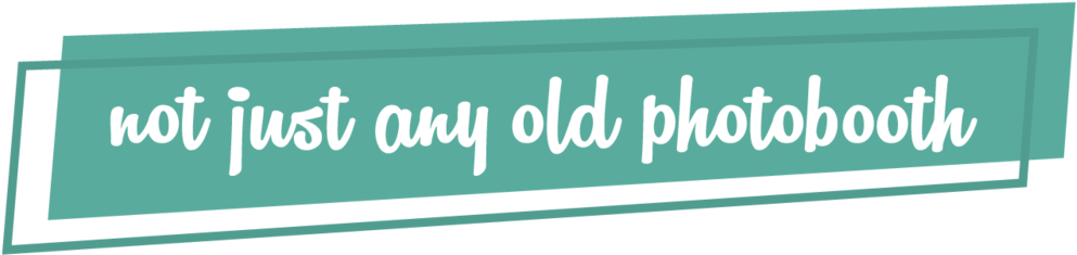 Snappy Camper Not Just Any Old Photobooth - Portable Network Graphics (1000x301), Png Download