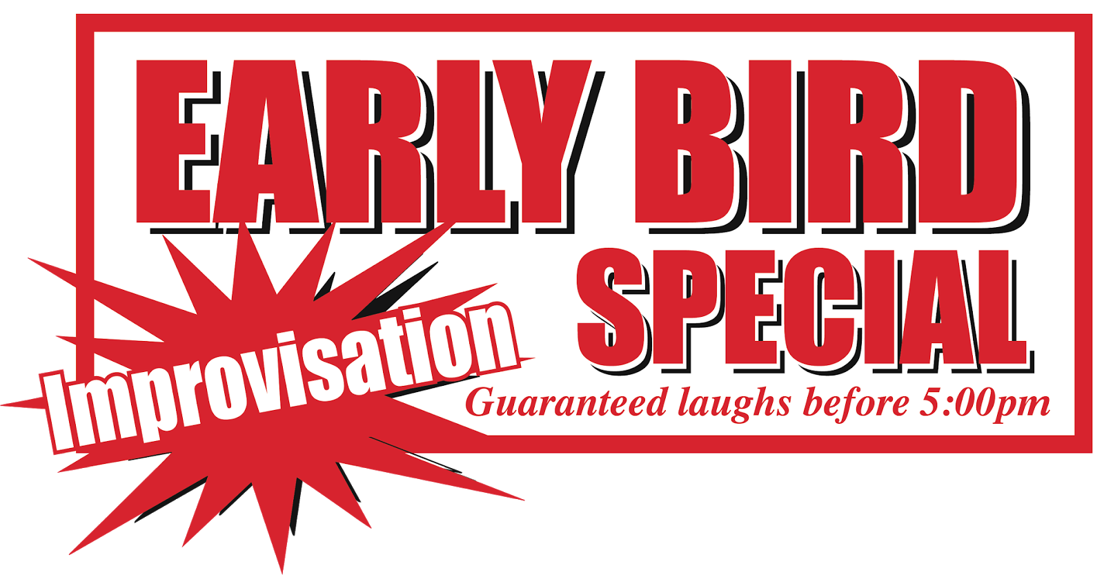Early Bird Special Improvisation - Graphic Design (1600x833), Png Download