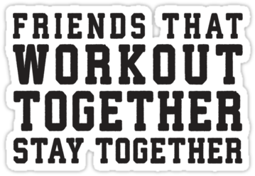 Fitness Quotes Png - Quotes About Gym Friends (375x360), Png Download