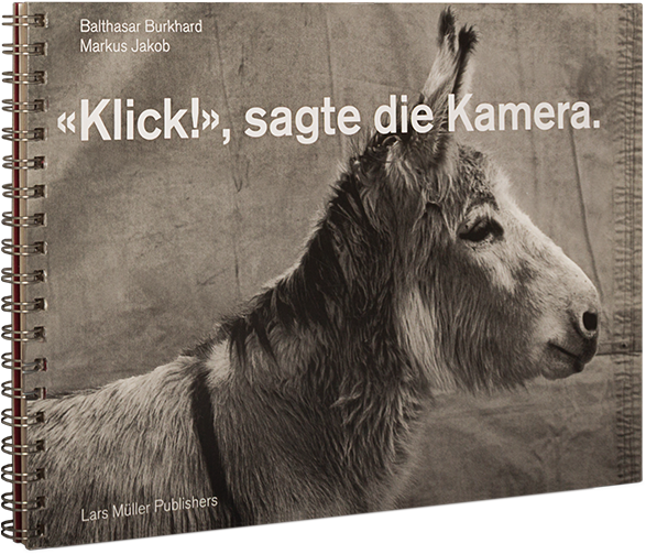 Balthasar Burkhard, Markus Jakob - "click!", Said The Camera. (640x840), Png Download