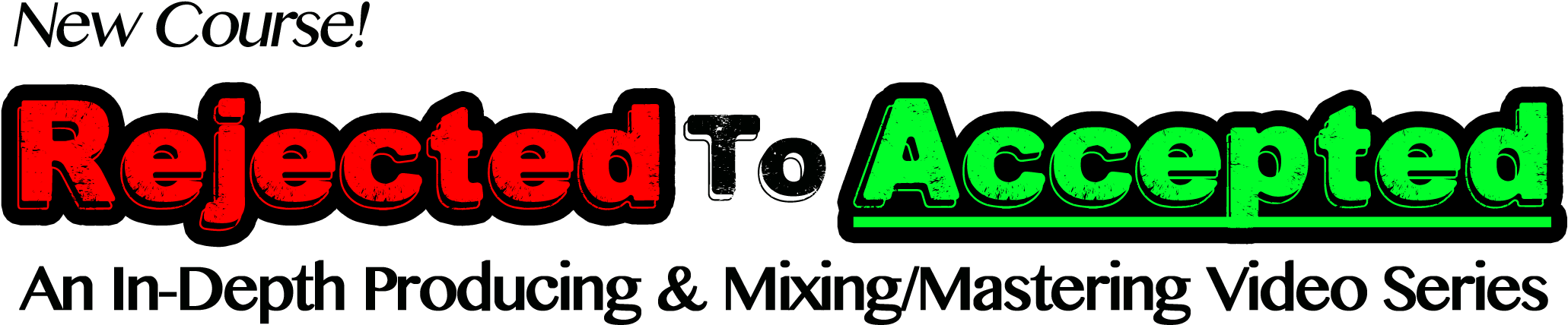 "rejected To Accepted" Course - Rejected To Accepted (2100x480), Png Download