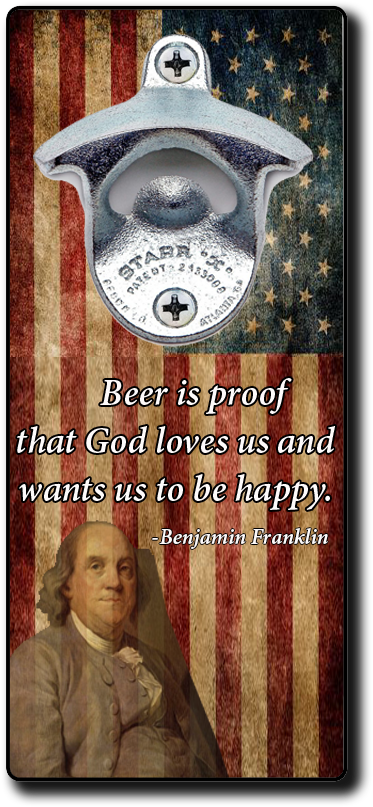 "beer Is Proof That God Loves Us And Wants Us To Be - Poster (409x831), Png Download