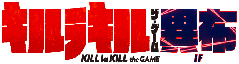 That Reveal Turned Out To Be A Brand New Action Game - Kill La Kill The Game If (813x217), Png Download