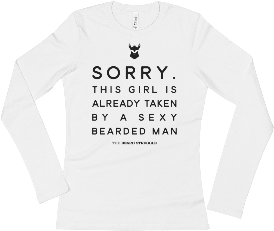 Sorry This Girl Is Taken By A Sexy - Long-sleeved T-shirt (1000x1000), Png Download