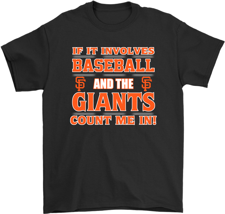 If It Involves Baseball And The San Francisco Giants - Rose Tattoo T Shirts (1024x1024), Png Download