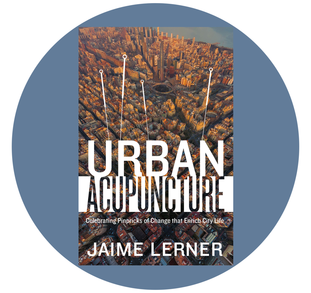 Urbanacupuncture - Circ - Urban Acupuncture By Jaime Lerner (1000x945), Png Download