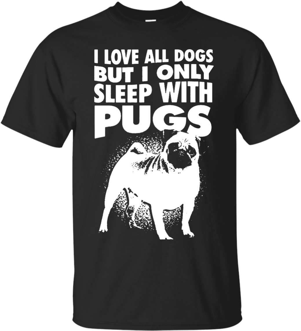 I Love All Dogs Only Sleep With Pugs Tshirt Black - My Thoughts Are Replaced By Hamilton Lyrics (1155x1155), Png Download
