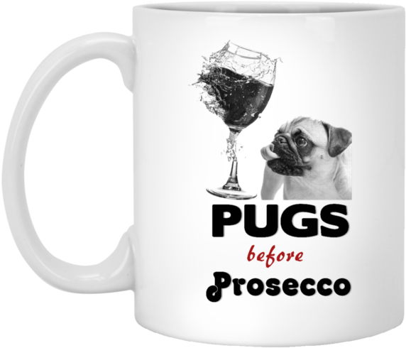 Pugs Before Prosecco 11 Oz - Pugs Calendar 2017: 16 Month Calendar [book] (580x580), Png Download
