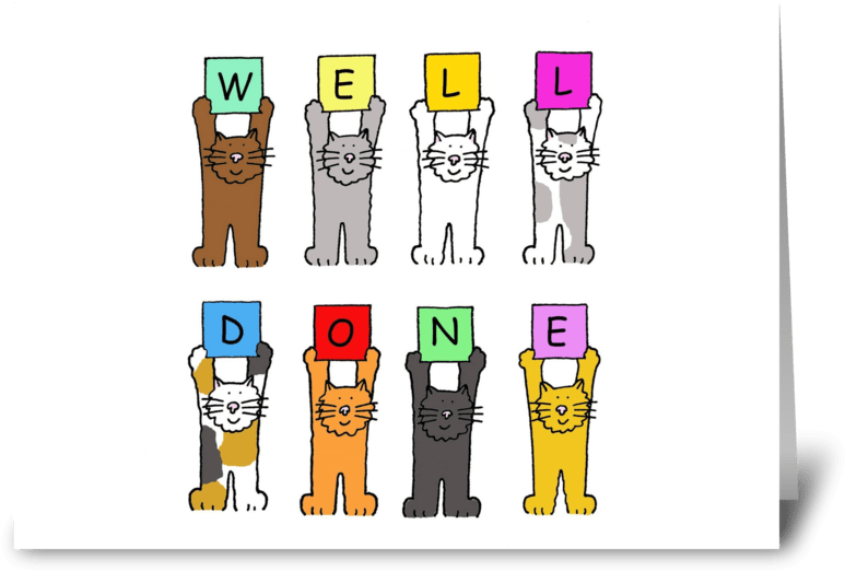 Well Done Greeting Card - Well Done, Congratulations From Cartoon Cats . Card (848x698), Png Download